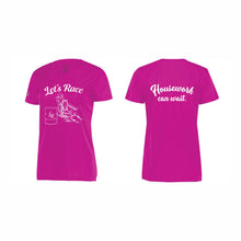 Load image into Gallery viewer, LADIES' HOLLOWAY MOMENTUM TEE - #222820 - LET'S RACE - HP "HOUSEWORK CAN WAIT"